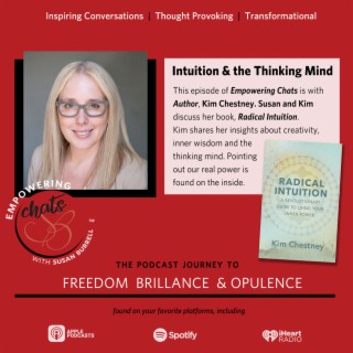 Intuition & The Thinking Mind with Kim Chestney...