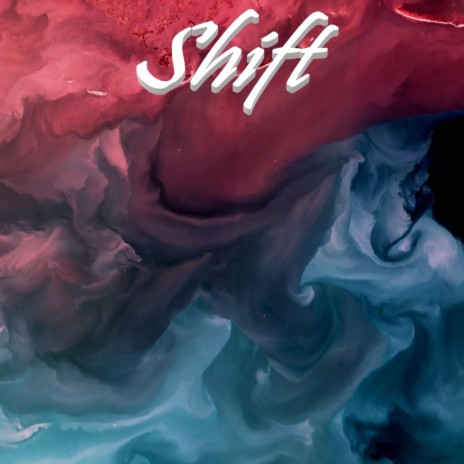 Shift | Boomplay Music