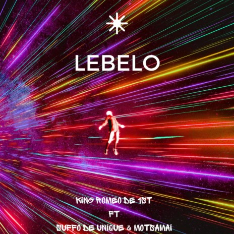LEBELO ft. Suffo De Unique & Motsamai | Boomplay Music
