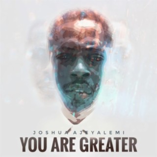 You Are Greater
