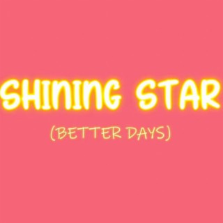 Shining Star lyrics | Boomplay Music