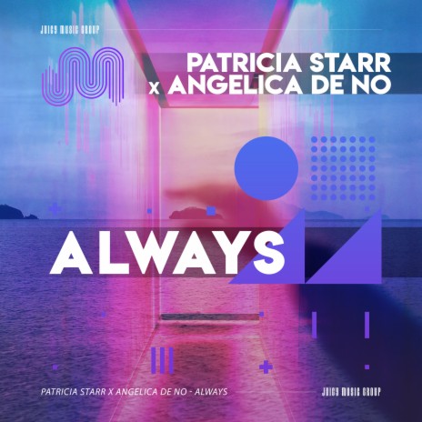 Always (Extended Mix) ft. Angelica de No | Boomplay Music