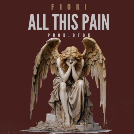 ALL THIS PAIN | Boomplay Music
