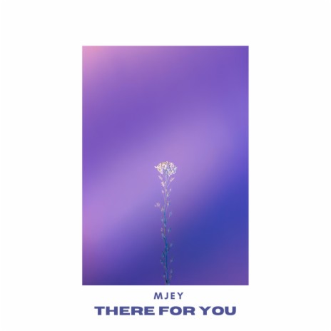 There For You | Boomplay Music