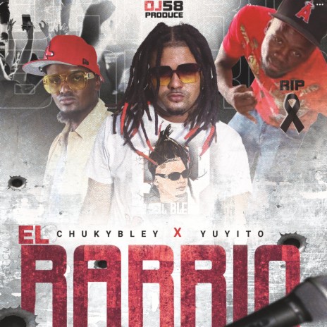 El Barrio (r.i.p Doble b) ft. Yuyito