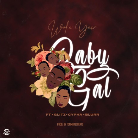 Baby Gal (feat. Glitz, Bra Cypha & Blurr) | Boomplay Music