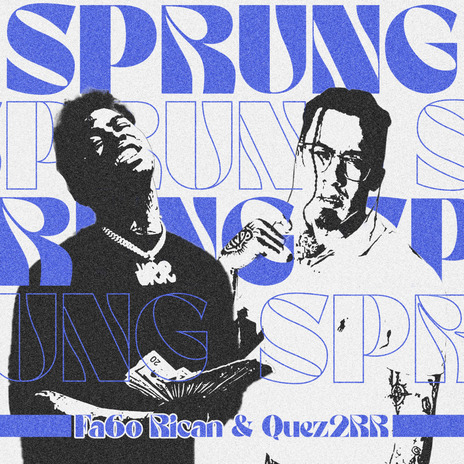 Sprung ft. Quez2RR | Boomplay Music