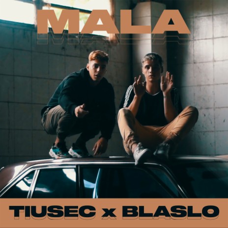 Mala ft. Tiusec | Boomplay Music