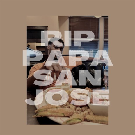 RIP Papa San Jose