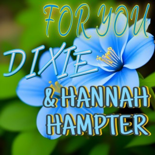For you w/Hannah Hampter (Alternate version) lyrics | Boomplay Music
