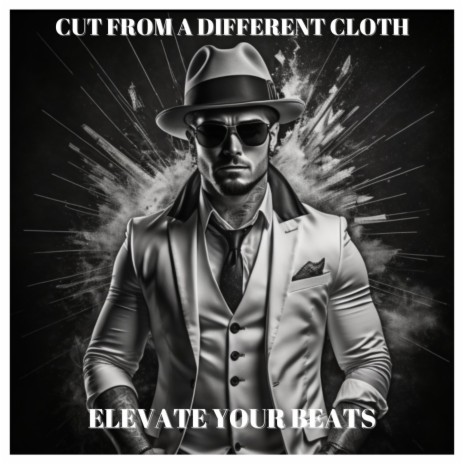 Cut From A Different Cloth | Boomplay Music