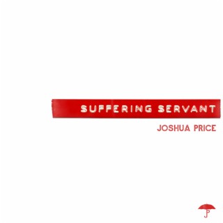 Suffering Servant lyrics | Boomplay Music