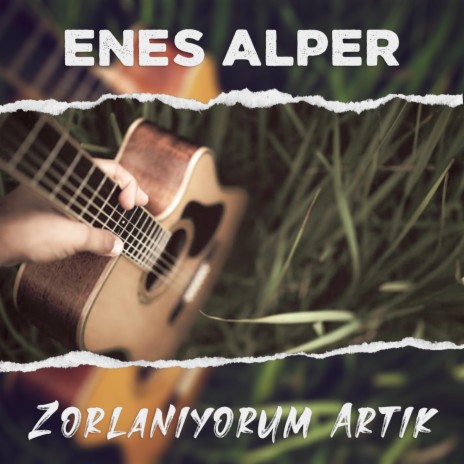 Zorlanıyorum Artık | Boomplay Music