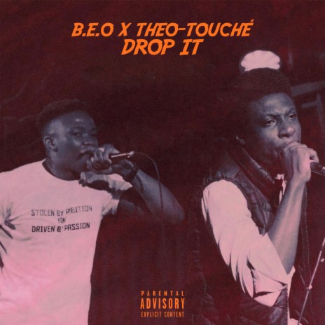 Drop It (with Theo-Touché) | Boomplay Music