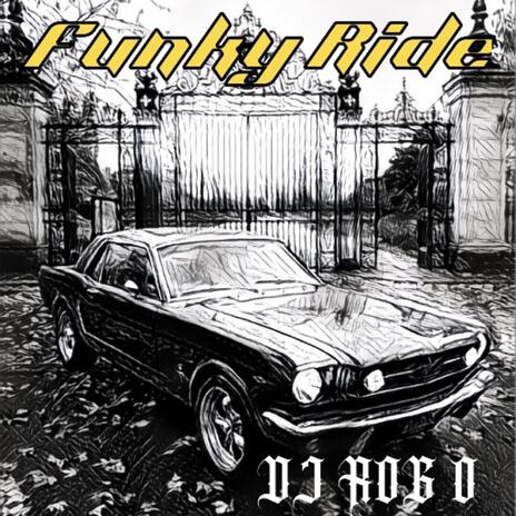 Funky Ride | Boomplay Music