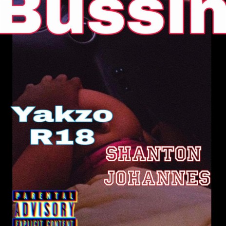 Bussin ft. Shanton johannes | Boomplay Music