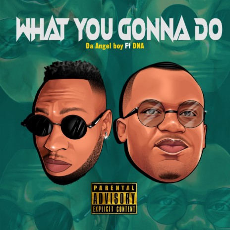 What You Gonna do | Boomplay Music