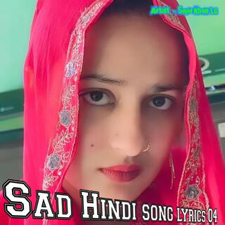 Sad hindi song lyrics 04 by Sajid mewati