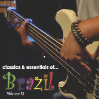 Essentials of Brazil V.13