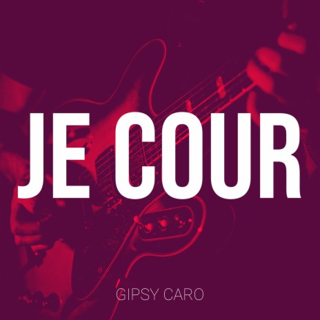 Je cour | Boomplay Music