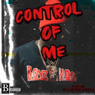 Control of Me (feat. DC & Brizzle Worrell)