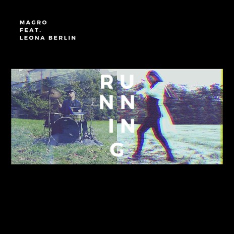 Running (feat. Leona Berlin) | Boomplay Music