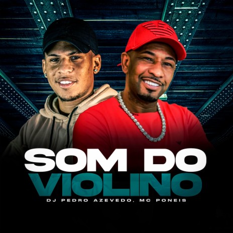 SOM DO VIOLINO ft. Dj Pedro Azevedo | Boomplay Music