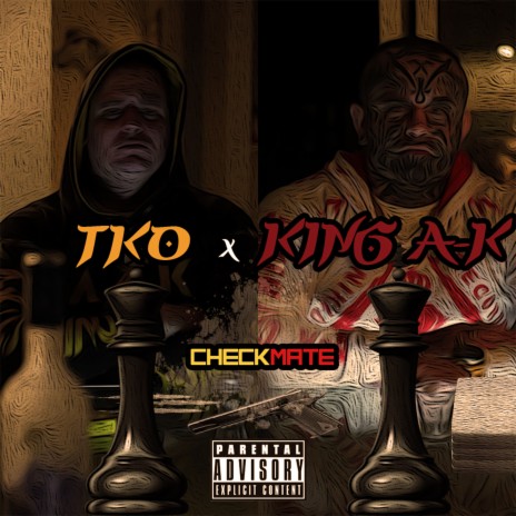 Checkmate ft. KING A-K | Boomplay Music