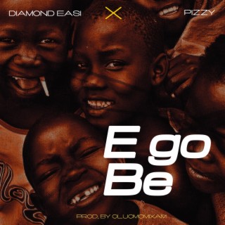 EGB (E go be) ft. Pizzy hemvee lyrics | Boomplay Music