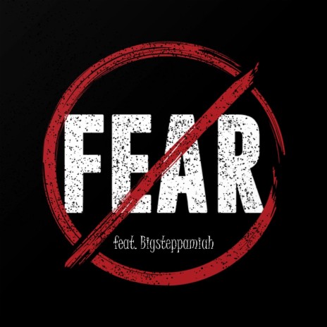 No Fear ft. Bigsteppamiah | Boomplay Music