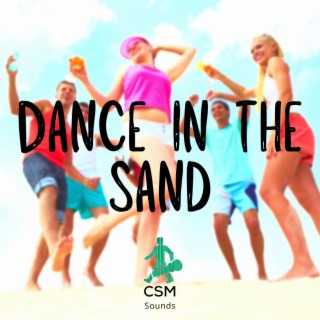 Dancing In The Sand