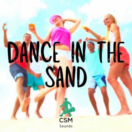 Dancing In The Sand | Boomplay Music