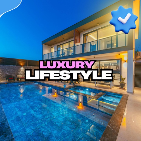 Luxury Lifestyle | Boomplay Music