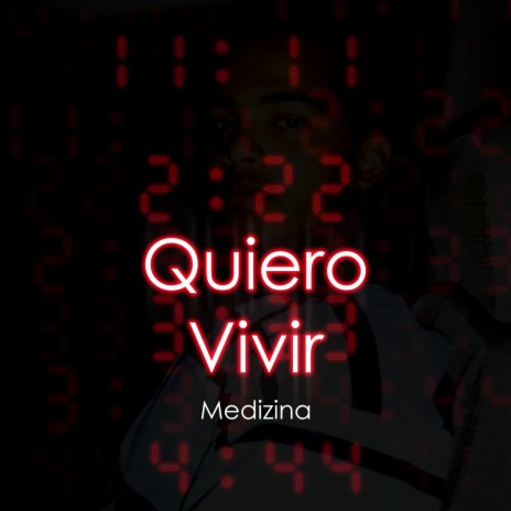 Quiero Vivir | Boomplay Music