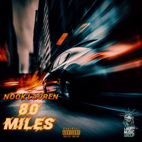 80 Miles ft. Nook Lauren | Boomplay Music