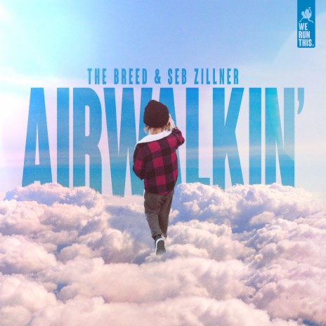 Airwalkin' ft. Seb Zillner | Boomplay Music