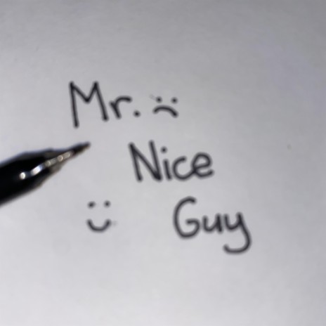 Dear Mr. Nice Guy