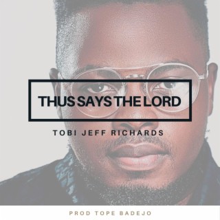 Thus says the Lord | Boomplay Music