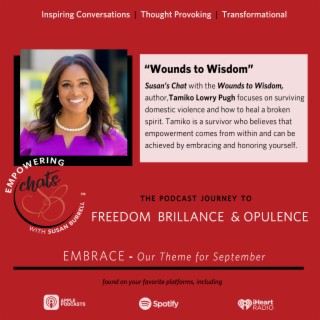 Susan chats with domestic violence survivor and author of “Wounds to Wisdom”, Tomiko Lowry Pugh