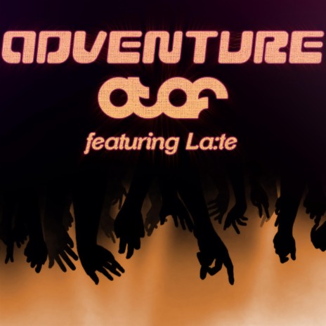 Adventure ft. La:te | Boomplay Music