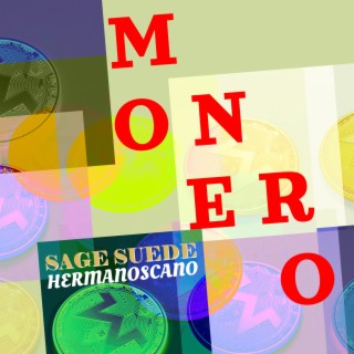 Monero ft. Hermanoscano lyrics | Boomplay Music