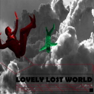 Lovely Lost World