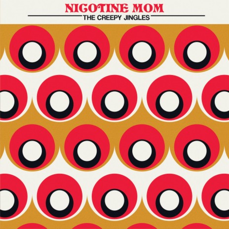 Nicotine Mom | Boomplay Music