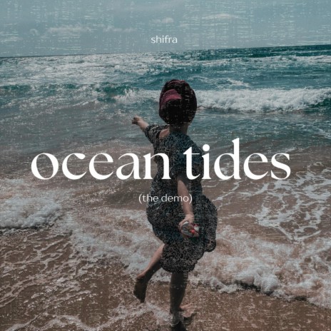 Ocean Tides (the raw demo) | Boomplay Music