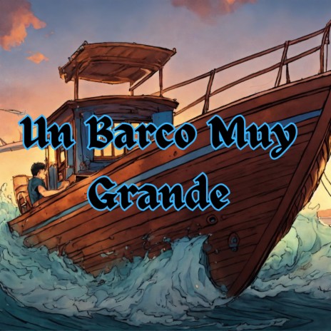 Un Barco Muy Grande ft. Grupo Nueva Vida | Boomplay Music