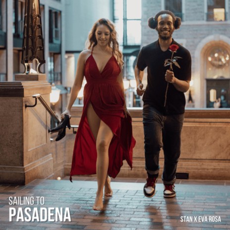 Sailing to Pasadena RMX ft. Eva Rosa