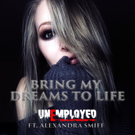 Bring My Dreams to Life (feat. Alexandra Smiff) | Boomplay Music