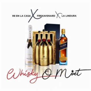 Whisky O Moet (feat. Frekavenard & la Lindura)