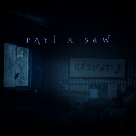 PAYİ & S & W - Kasvet 2 | Boomplay Music