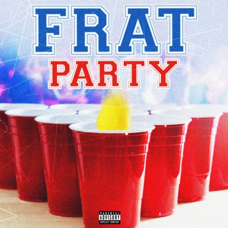 Frat Party | Boomplay Music